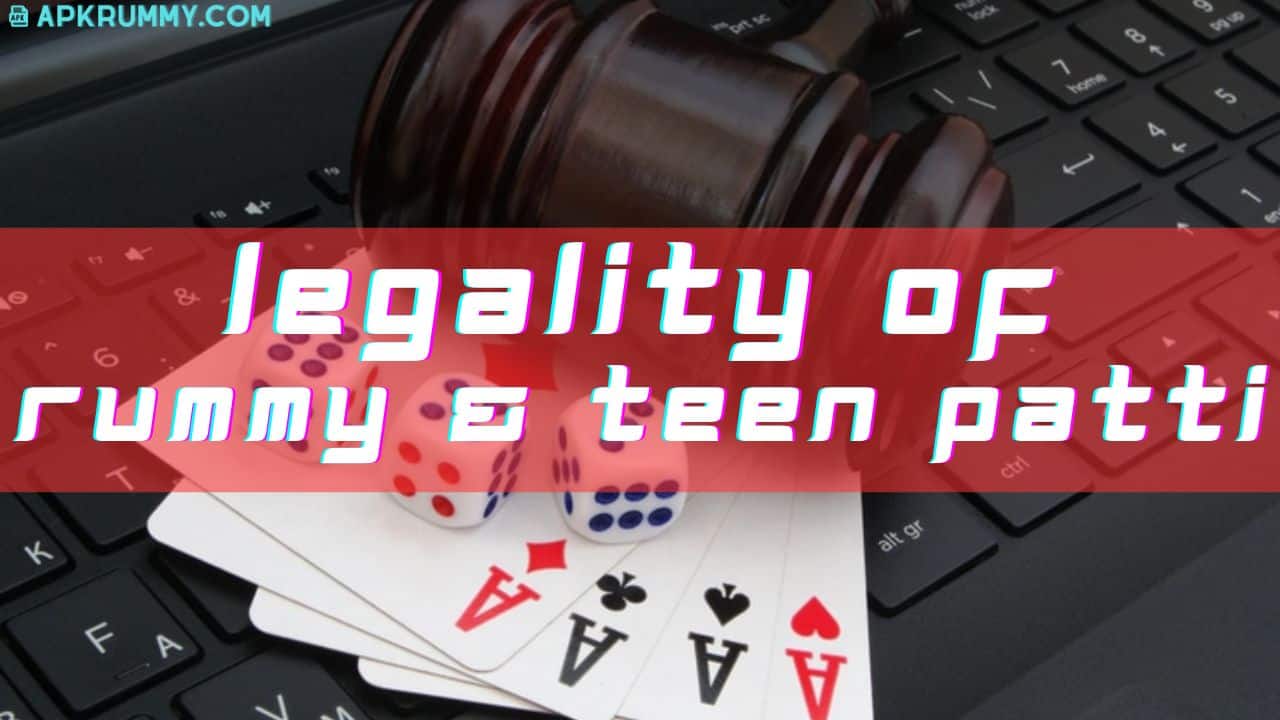 Rummy Teen Patti Legal in India